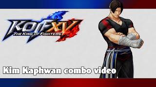 KoF XV: Kim Kaphwan combo video (season 2)