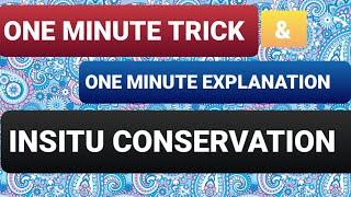 Trick for INSITU CONSERVATION 