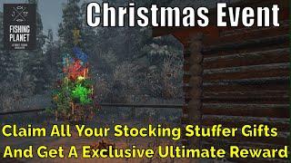 Fishing Planet Christmas,Claim All Your Stocking Stuffer Gifts And Get A Exclusive Ultimate Reward.