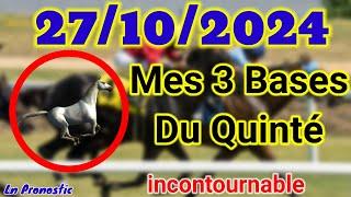 Pronostics PMU Mes 3 bases incontournable DIMANCHE 27 OCTOBRE 2024 SAINT CLOUD