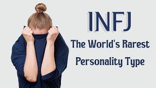 INFJ Personality Type | The Rarest Personality Type in the World