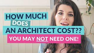 How much does an architect cost? | "Do I need one?" + the COSTLY mistake we made