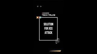 What is Solution For XSS Attacks? | Knovator Tech Talk | Webinar On XSS Attacks & CSP | Tech Webinar