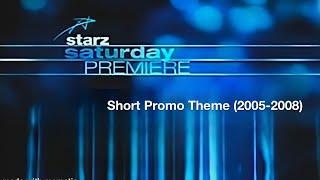 Starz Saturday Premiere (2005-2008) Short Promo Theme (Extremely Rare!)