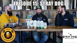 Ep 15: How to stray from the norm - Marc Plante and Justin MacNeill of Stray Dog Brewing Co.