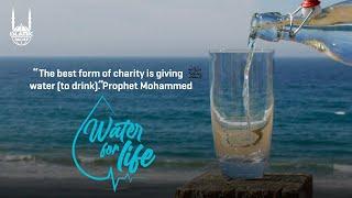 The Best Form of Charity - Water for Life - Islamic Relief USA