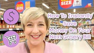 How To Instantly Save Money On Your Next Grocery Bill  | Shop At The Real Canadian Superstore