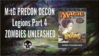 M:tG Precon Decon - Legions Part 4: Zombies Unleashed