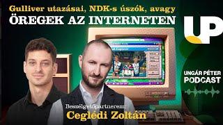 Gulliver utazásai, NDK-s úszók, avagy öregek az interneten | Ceglédi Zoltán és Ungár Péter | podcast