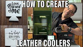 How to Create a Leather Cooler with the xTool F1 Ultra