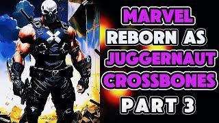What If I Was Reborn In The MCU As Villain Juggernaut Crossbones? PART 3