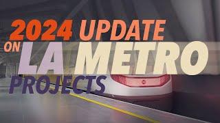 2024 Update on LA Metro Projects