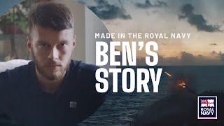 Made in the Royal Navy - Ben's story