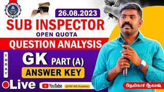 SUB INSPECTOR 2023 | OPEN QUOTA | PART - 1 | GK PART | ORIGINAL QUESTION ANSWER  KEY | TAF #SI2023