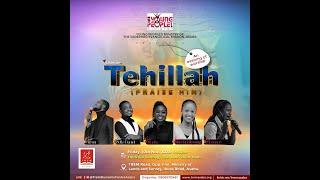 CONTINUATION OF TEHILLAH CONCERT (PRAISE HIM)