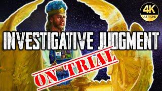 The Investigative Judgment: Is it Biblical? 10 Facts!