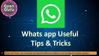 #GyanGuru -WhatsApp useful tips & tricks