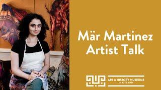 Mär Martinez Artist Talk at Art & History Museums of Maitland