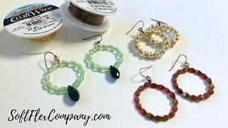 How to Make Beaded Wire Hoop Earrings with Soft Flex Craft Wire: Free Spirit Beading with Kristen