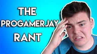 TheProGamerJay Rant (Destroying TheProGamerJay)