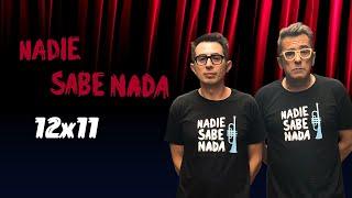 Nadie Sabe Nada | T12x11 | En pitos y gaitas