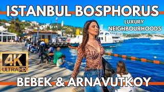 ISTANBUL TURKEY 2024 BOSPHORUS 4K WALKING TOUR 14 APRIL | ARNAVUTKOY,BEBEK LUXURY NEIGHBOURHOODS