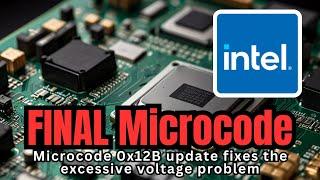 Intel's Final Microcode 0x12B Update? #news #intel #microcode #cpu #bios #motherboard @3DGAMEMAN