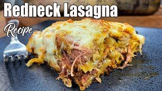 Redneck Lasagna (BBQ Version)