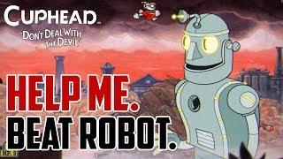 Cuphead : How to Beat Robot Boss