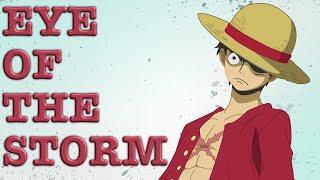 One Piece AMV | Eye of the Storm