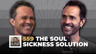 Dr. Zach Bush - The Soul Sickness Solution | 559 | Luke Storey