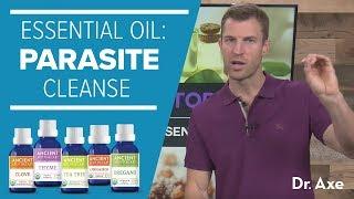 Parasite Cleanse: The Best Essential Oils