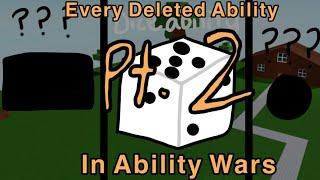 All Deleted Abilities In Ability Wars Pt. 2 (Roblox)