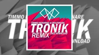 Timmo Hendriks & Wolfsnare - Tronik (Voldex Remix)