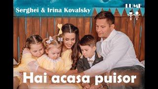 Irina Kovalsky - HAI ACASĂ PUIȘOR  