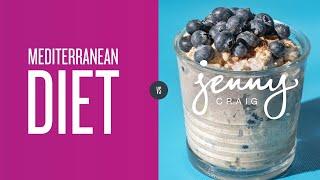 Mediterranean Diet vs. Jenny Craig