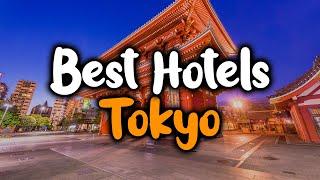 Best Hotels In Tokyo, Japan - For Families, Couples, Work Trips, Luxury & Budget