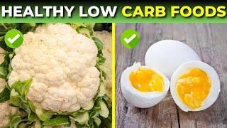 Top 16 Healthiest Low Carb, No Sugar Food