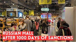 Russian Mall after 1000 DAYS OF SANCTIONS! Whoa!