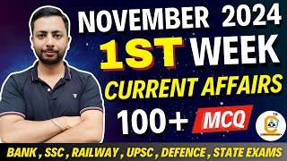 November Weekly 2024 Current Affairs - 1st Week For all Govt Exams