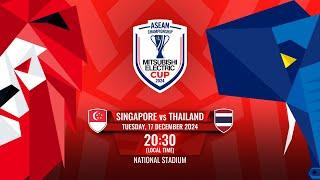 LIVE | Singapore vs Thailand | #MitsubishiElectricCup 2024 Group Stage