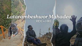 Latarambeshwor Mahadev Hike & Ride Details 2025