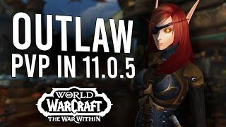 Outlaw Rogue PVP Guide For 11.0.5! Best Talents, Rotation, Gearing, And More | The War Within