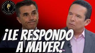 RESPONDIENDO A SERGIO MAYER