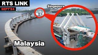 SUPER FAST Progress - RTS Link Crossing Malaysia Singapore - September 2024