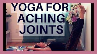 Restorative Yoga for Aching Joints - Yoga for Arthritis