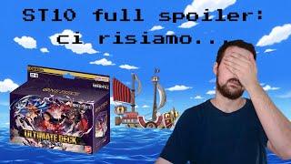 Non imparano mai... ST10 ULTIMATE DECK -The Three Captains Cardlist [One Piece TCG ITA]