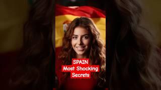 Spain's Most SHOCKING Secrets