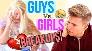 GUYS VS GIRLS: BREAKUPS