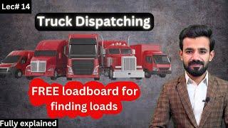 Truck dispatching course Lec-14 | FREE loadboard for loads | earn money online | profit diaries